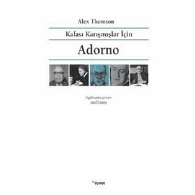 Kafası Karışmışlar İçin Adorno - Alex Thomson
