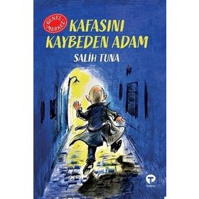Kafasını Kaybeden Adam - Genel Merkez Salih Tuna