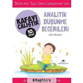 Kafayı Çalıştır 10. Kitap - Analitik Düşünme Becerileri Zor Seviye - Ahmet Bilal Yaprakdal