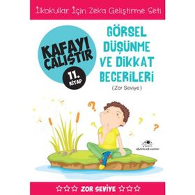 Kafayı Çalıştır 11. Kitap - Görsel Düşünme ve Dikkat Becerileri Zor Seviye - Ahmet Bilal Yaprakdal