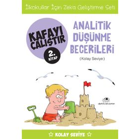 Kafayı Çalıştır 2. Kitap - Analitik Düşünme Becerileri Kolay Seviye - Ahmet Bilal Yaprakdal