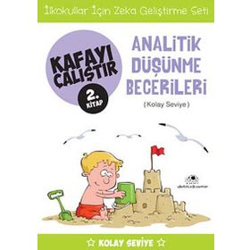 Kafayı Çalıştır 2. Kitap - Analitik Düşünme Becerileri Kolay Seviye - Ahmet Bilal Yaprakdal