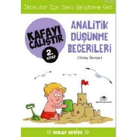 Kafayı Çalıştır 2. Kitap - Analitik Düşünme Becerileri Kolay Seviye - Ahmet Bilal Yaprakdal