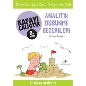 Kafayı Çalıştır 2. Kitap - Analitik Düşünme Becerileri Kolay Seviye - Ahmet Bilal Yaprakdal