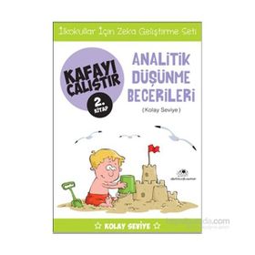 Kafayı Çalıştır 2. Kitap - Analitik Düşünme Becerileri Kolay Seviye - Ahmet Bilal Yaprakdal