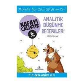 Kafayı Çalıştır 6. Kitap - Analitik Düşünme Becerileri Orta Seviye - Ahmet Bilal Yaprakdal