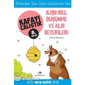 Kafayı Çalıştır 8. Kitap İlişkisel Düşünme Ve Algı Becerileri (orta Seviye) - Kolektif