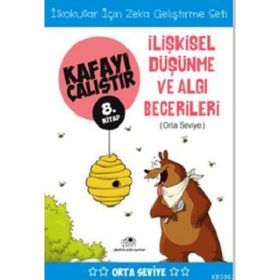 Kafayı Çalıştır 8. Kitap İlişkisel Düşünme Ve Algı Becerileri (orta Seviye) - Kolektif