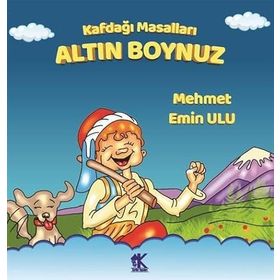 Kafdağı Masalları – Altın Boynuz - Mehmet Emin Ulu