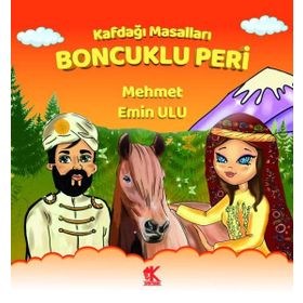 Kafdağı Masalları – Boncuklu Peri - Mehmet Emin Ulu