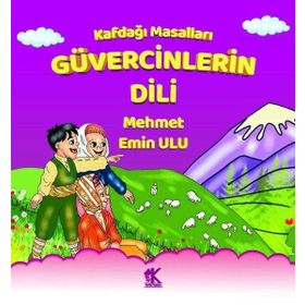 Kafdağı Masalları – Güvercinlerin Dili - Mehmet Emin Ulu