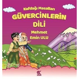 Kafdağı Masalları – Güvercinlerin Dili - Mehmet Emin Ulu