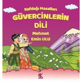 Kafdağı Masalları – Güvercinlerin Dili - Mehmet Emin Ulu
