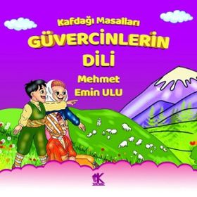 Kafdağı Masalları – Güvercinlerin Dili - Mehmet Emin Ulu