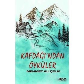 Kafdağı'ndan Öyküler - Mehmet Ali Çelik