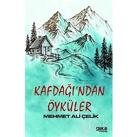 Kafdağı'ndan Öyküler - Mehmet Ali Çelik