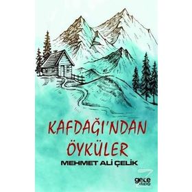 Kafdağı'ndan Öyküler - Mehmet Ali Çelik