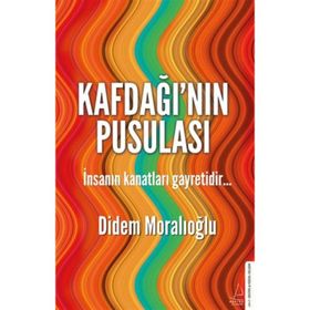 Kafdağı’nın Pusulası - Didem Moralıoğlu