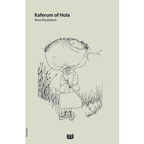 Kaferum Of Hola - Merve Küçükakyüz