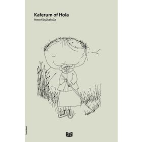 Kaferum Of Hola - Merve Küçükakyüz