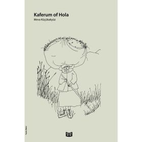 Kaferum Of Hola - Meva Küçükakyüz