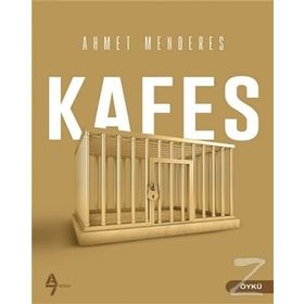 Kafes-Ahmet Menderes