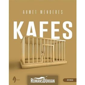 Kafes-Ahmet Menderes