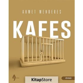 Kafes-Ahmet Menderes