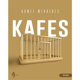 Kafes-Ahmet Menderes