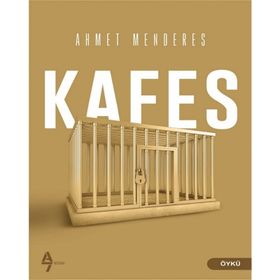 Kafes-Ahmet Menderes