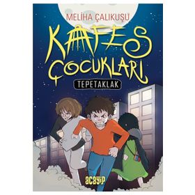Kafes Çocukları - Meliha Çalıkuşu