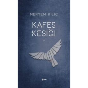 Kafes Kesiği - Meryem Kılıç