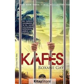 Kafes - Roxane Gay