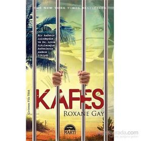 Kafes - Roxane Gay