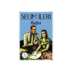 KAFES - SELIM İLERİ