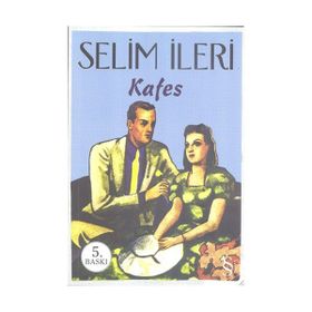 KAFES - SELIM İLERİ