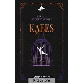 Kafes / Şevval Küçüksöylemez / Epsilon Yayınları