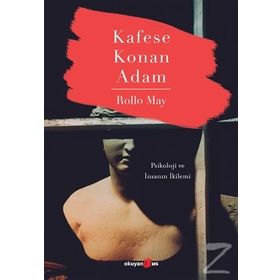 Kafese Konan Adam - Rollo May