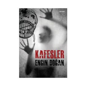 KAFESLER - ENGIN DOĞAN