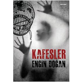KAFESLER - ENGIN DOĞAN