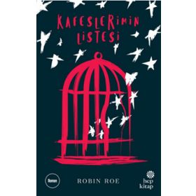 Kafeslerimin Listesi - Robin Roe