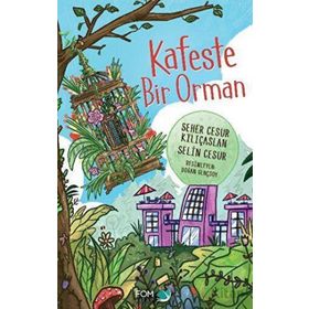 Kafeste Bir Orman - Seher Cesur Kılıçaslan
