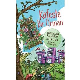 Kafeste Bir Orman - Seher Cesur Kılıçaslan