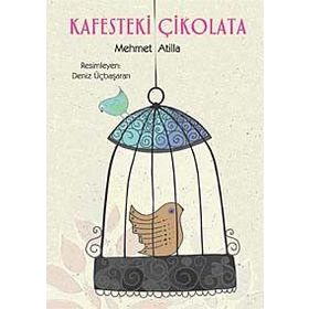 KAFESTEKI ÇİKOLATA - MEHMET ATILLA