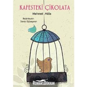 KAFESTEKI ÇİKOLATA - MEHMET ATILLA