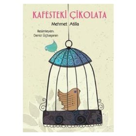 KAFESTEKI ÇİKOLATA - MEHMET ATILLA