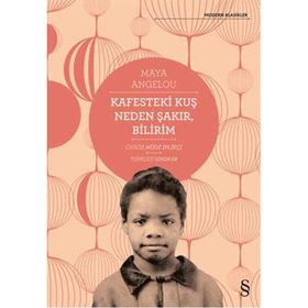 Kafesteki Kuş Neden Şakır, Bilirim - Maya Angelou