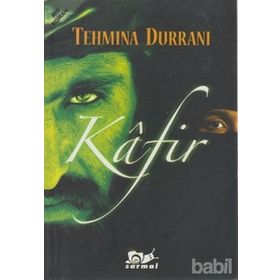 KAFIR - TEHMINA DURRANI (ISBN:9786053710097)