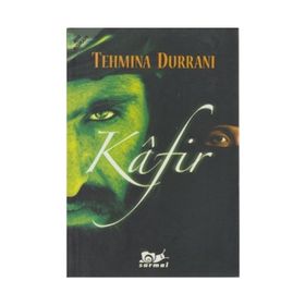 KAFIR - TEHMINA DURRANI (ISBN:9786053710097)