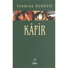 KAFIR - TEHMINA DURRANI (ISBN:9786053710097)